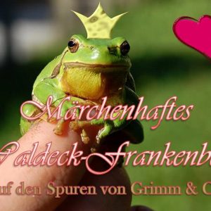 Sommertour 2017: Märchenhaftes Waldeck-Frankenberg